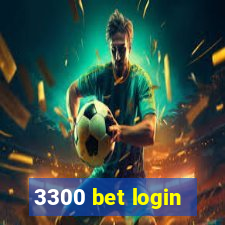 3300 bet login